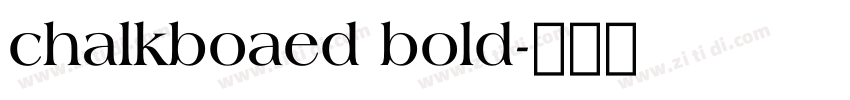 chalkboaed bold字体转换